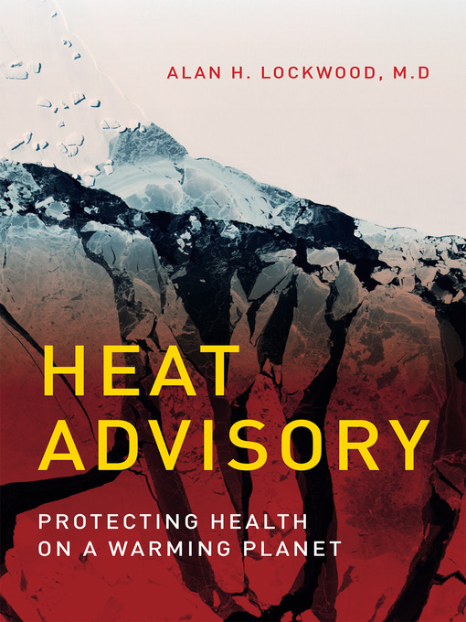 Title details for Heat Advisory by Alan H. Lockwood - Available